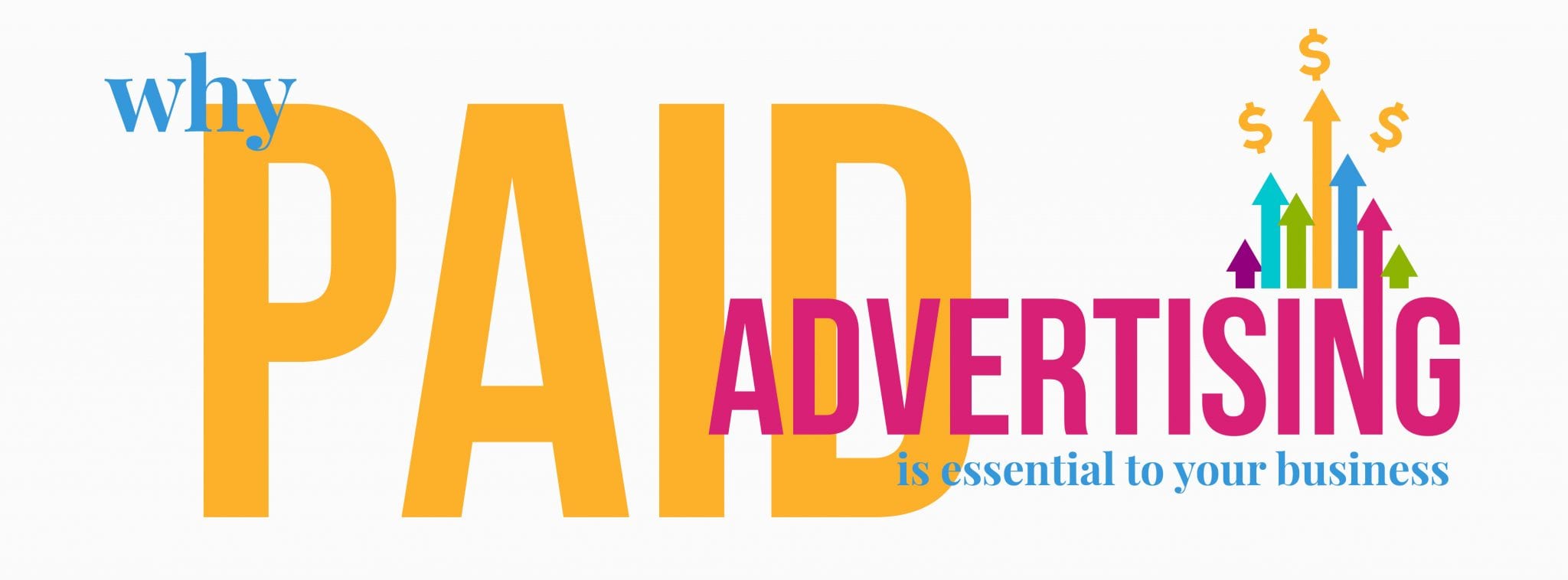 why-paid-advertising-is-essential-to-your-business