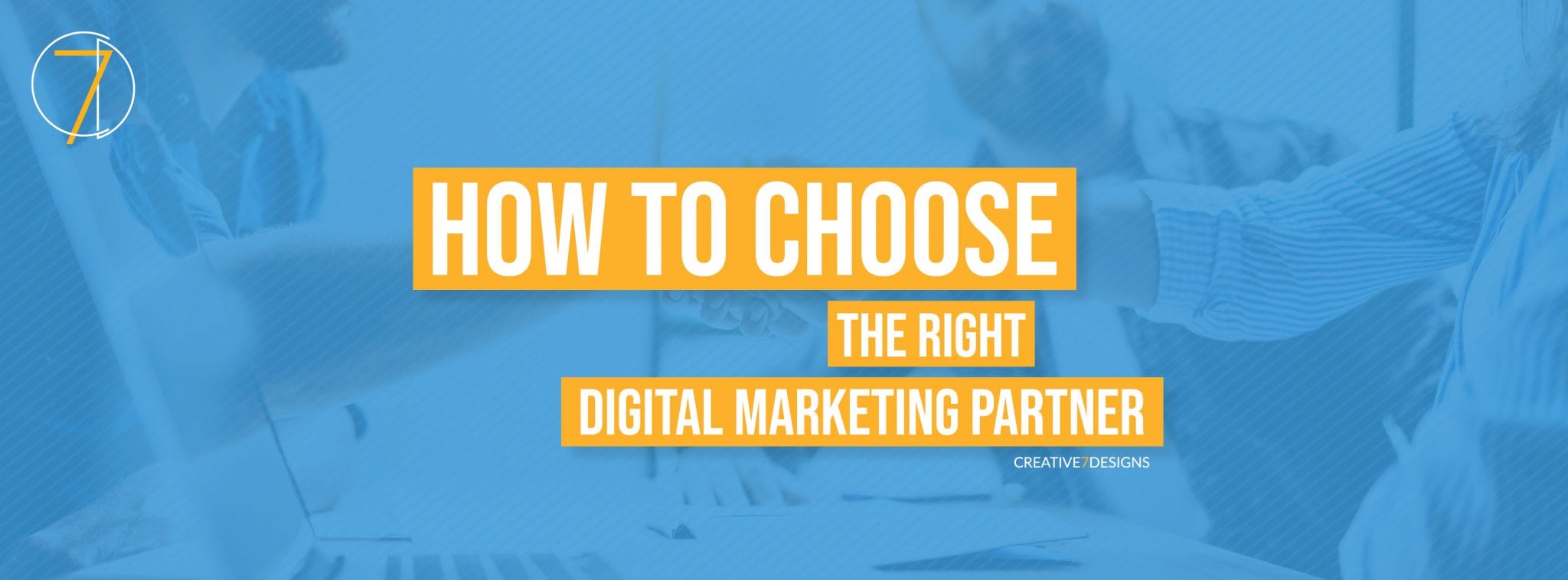 How to Select the Right Digital Marketing Partner